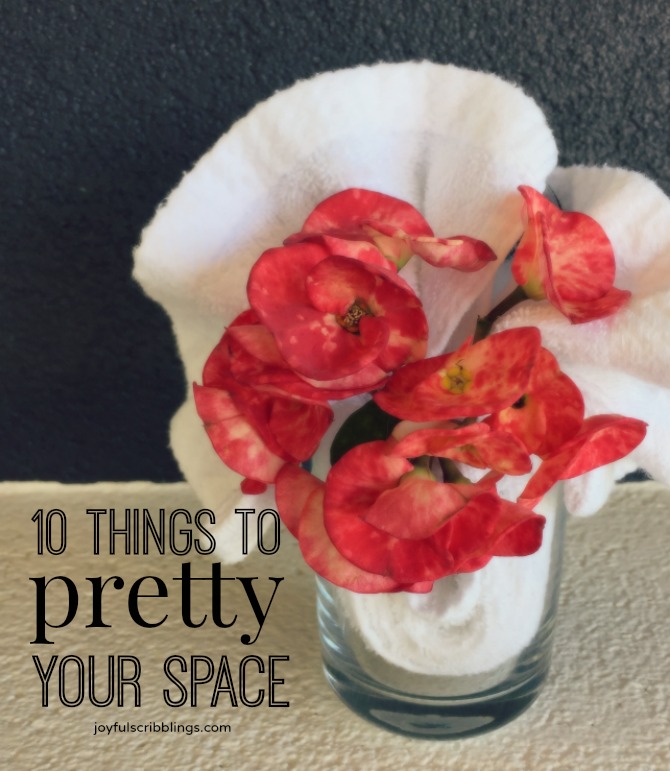 10 things to pretty your space