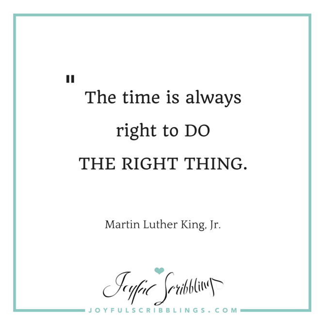Do the right thing quote